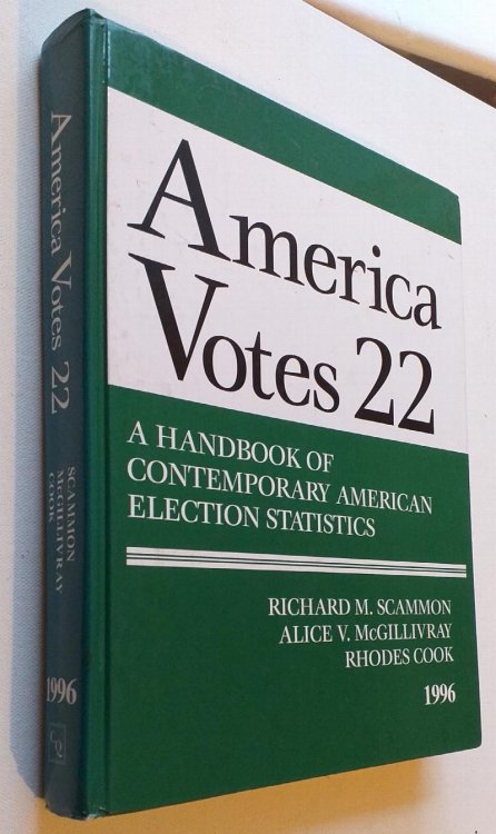 America Votes 22 1996 - A Handbook of contemporary American Election Statistics