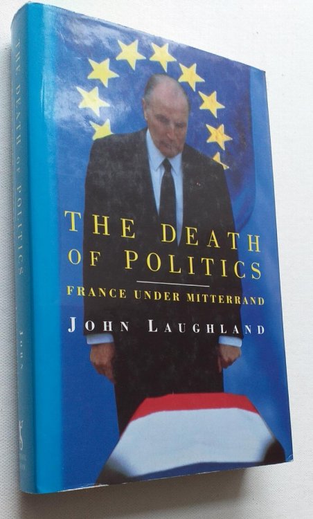 The Death of Politics: France Under Mitterrand