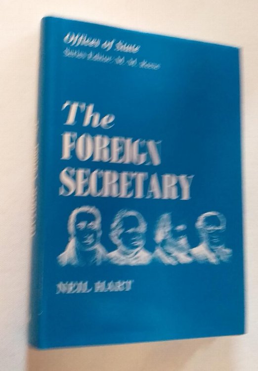 The Foreign Secretary (Offices of state)