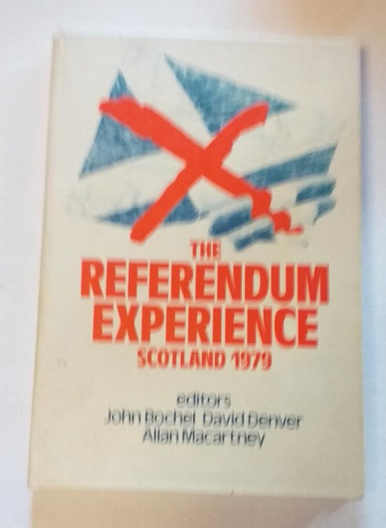 The Referendum Experience: Scotland, 1979