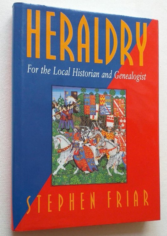 Heraldry for the Local Historian and Genealogist