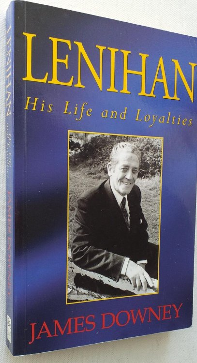 Lenihan: His Life and Loyalties