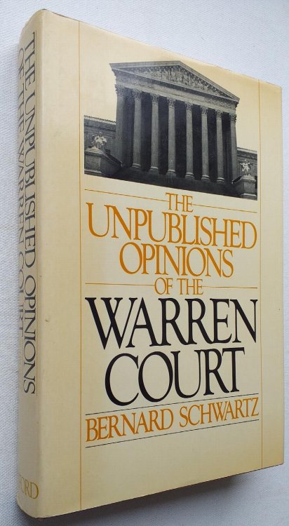 The Unpublished Opinions of the Warren Court