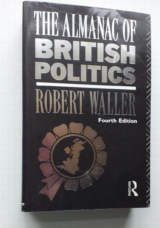The Almanac of British Politics. Fourth edition