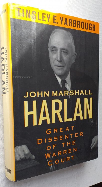John Marshall Harlan: Great Dissenter of the Warren Court