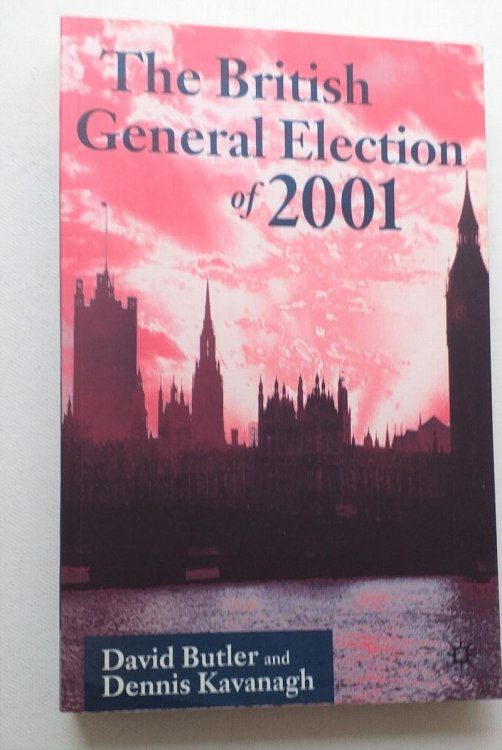 The British General Election of 2001.