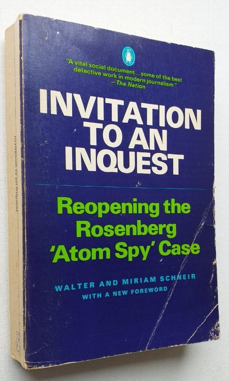 Invitation to an Inquest: Reopening the Rosenberg 