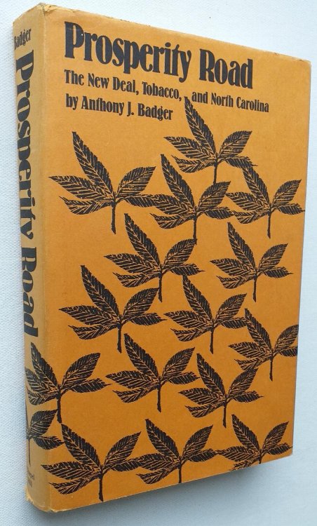 Prosperity Road: The New Deal, Tobacco, and North Carolina