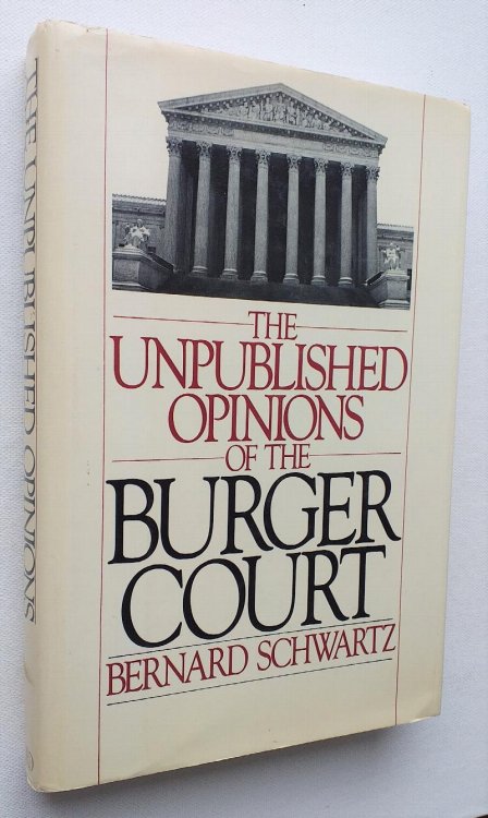 The Unpublished Opinions of the Burger Court