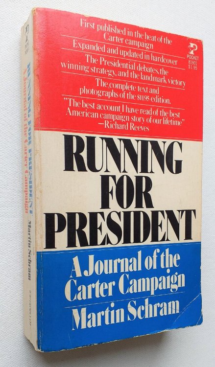 Running for President: A Journal of the Carter Campaign
