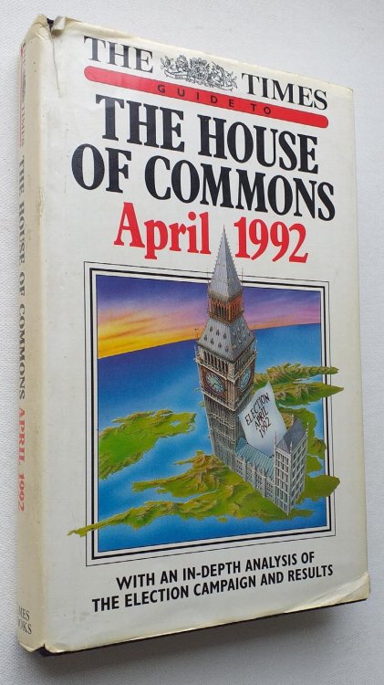 The Times. The House of Commons April 1992.