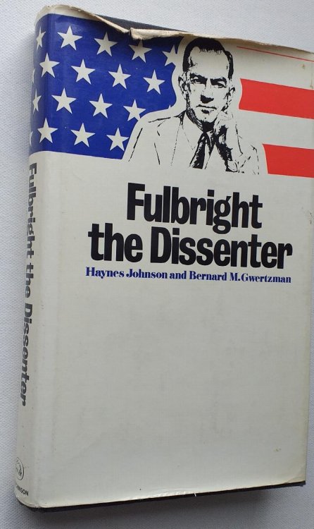 Fulbright the Dissenter