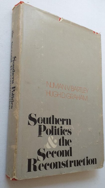 Southern Politics and the Second Reconstruction