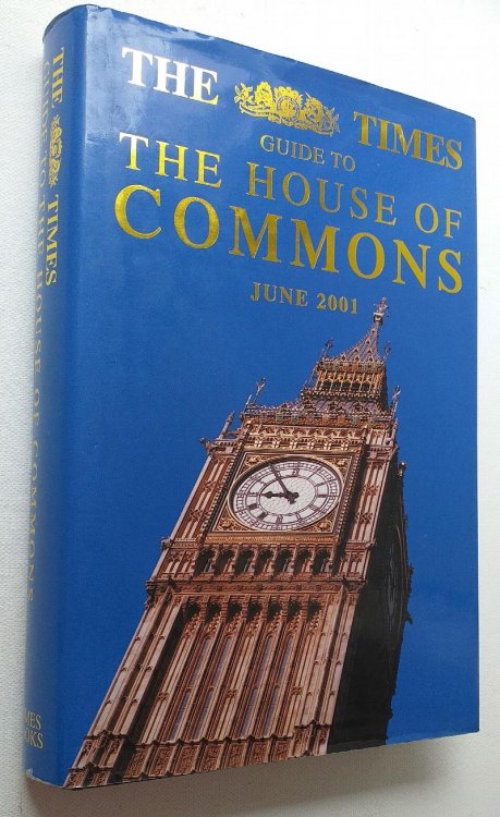 The Times Guide to the House of Commons June 2001.