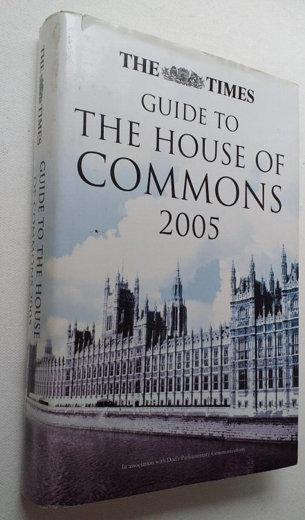 The Times Guide to the House of Commons May 2005.