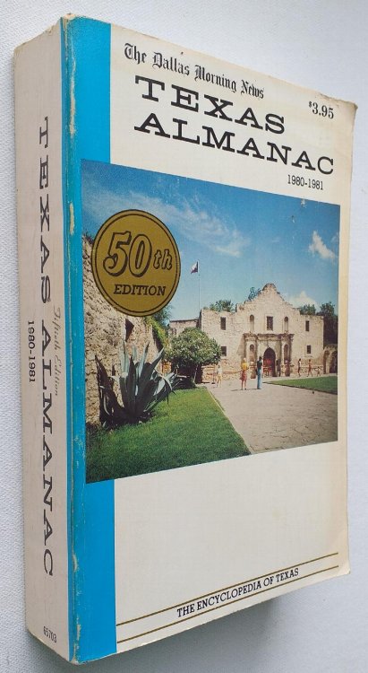 The Texas Almanac and State Industrial Guide 1980-1981 (50th edition)