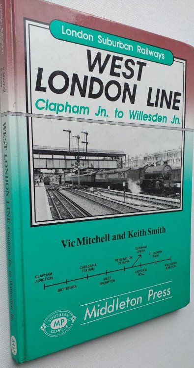 London Suburban Railways West London Line - Clapham Jn. to Willesden Jn.