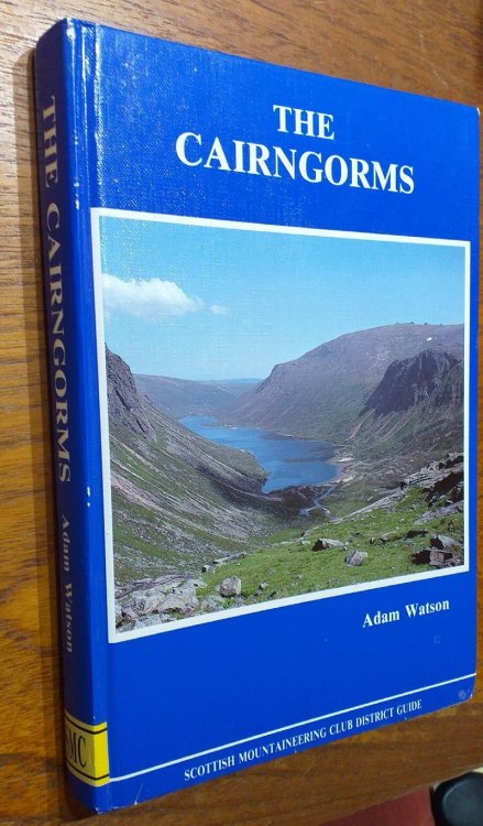 The Cairngorms. The Cairngorms, The Mounth, Lochnagar. (Scottish Mountaineering Club Distict Guide Books). Sixth edition