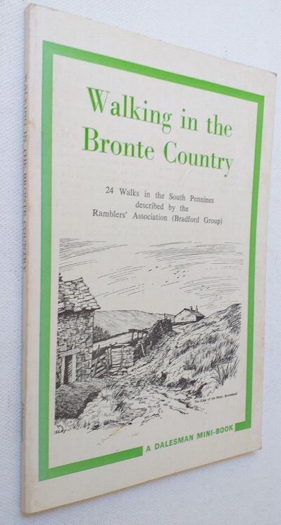 Walking in the Bronte Country - 24 Walks in the South Pennines.