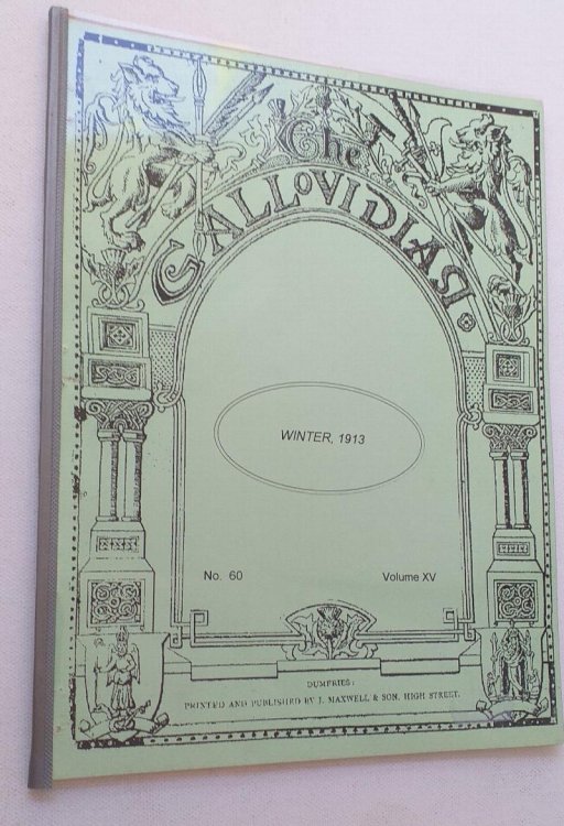 The Gallovidian No 60 Volume XV Winter 1913