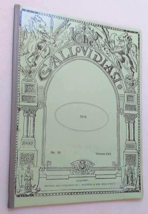 The Gallovidian No 66 Volume XVII Winter 1915