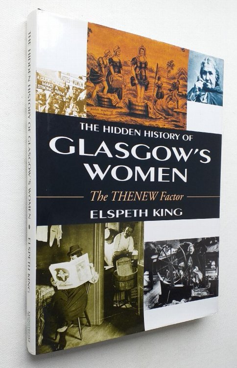 The Hidden History of Glasgow's Women: The Thenew Factor