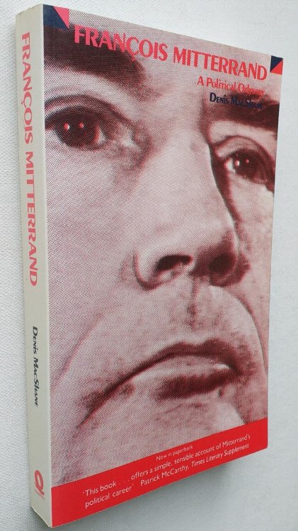 Francois Mitterrand, a Political Odyssey
