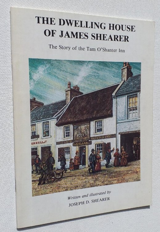 The Dwelling House of James Shearer: the Story of the Tam O'Shanter Inn