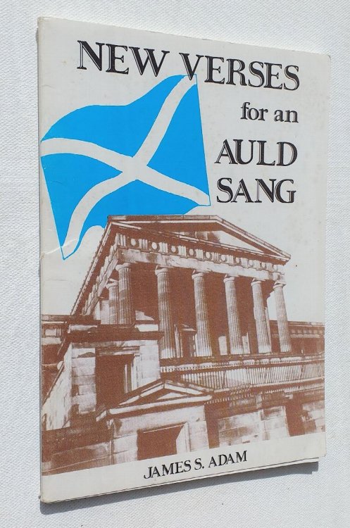 New Verses for an Auld Sang.