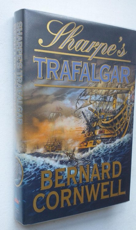 Sharpe's Trafalgar. Richard Sharpe and the Battle of Trafalgar, 21 October 1805