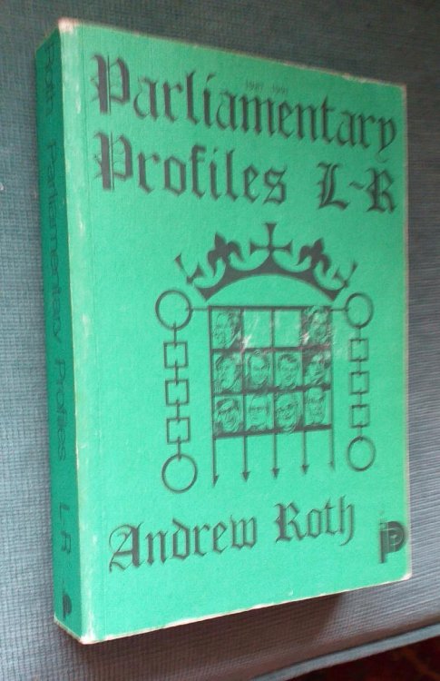 Parliamentary Profiles Volume III L-R