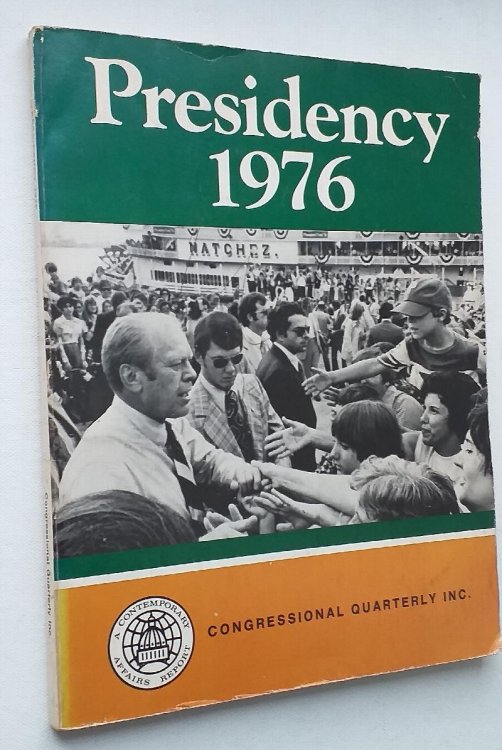 Presidency, 1976 (Nineteen Seventy-Six)