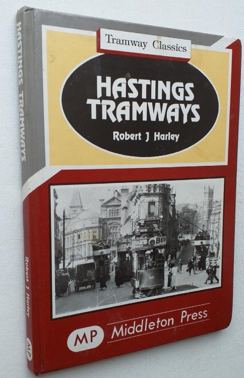 Hastings Tramways (Tramways Classics)
