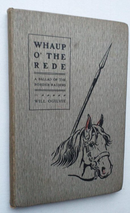 Whaup O' the Rede: A Ballad of the Border Raiders