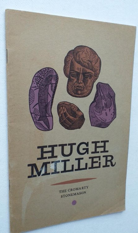 Hugh Miller. The Cromarty Stonemason.