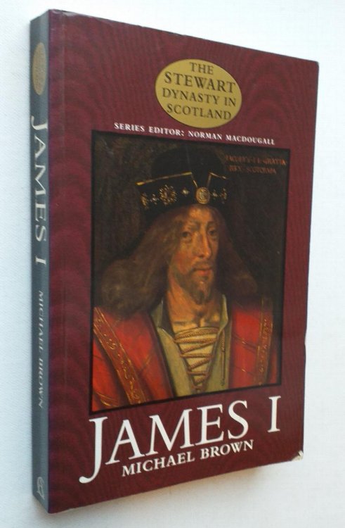 James I. (The Stewart Dynasty in Scotland)