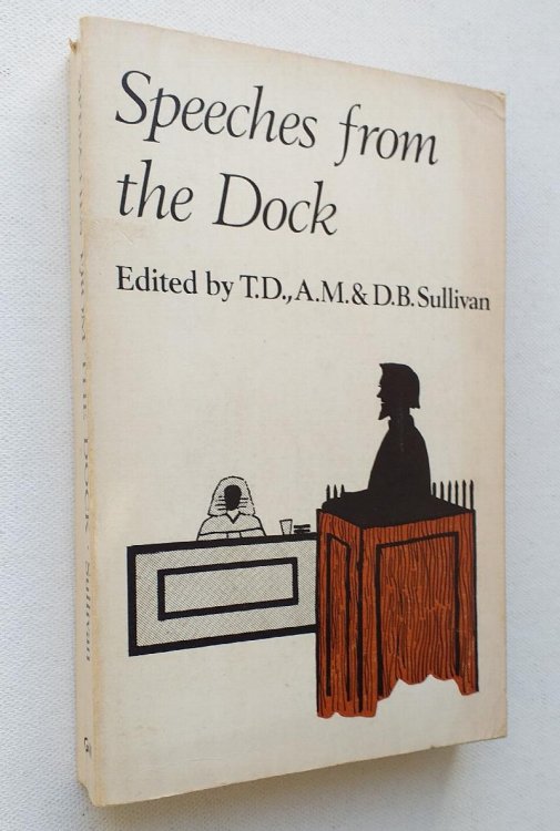 Speeches From the Dock.: With Introductory Sketches and Biographical Notes Revised edition