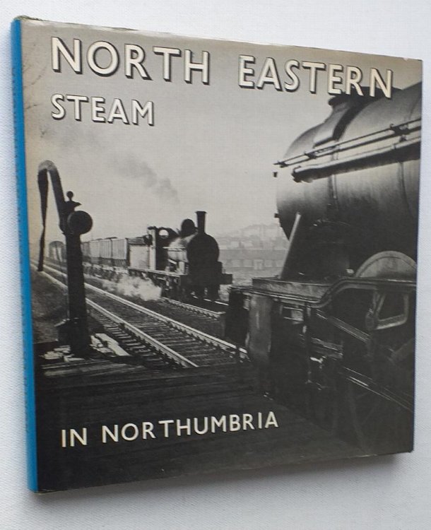 North Eastern Steam in Northumbria