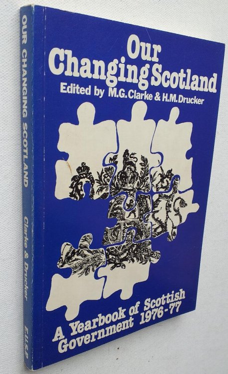 Our Changing Scotland: a yearbook of Scottlsh Government 1976-77.
