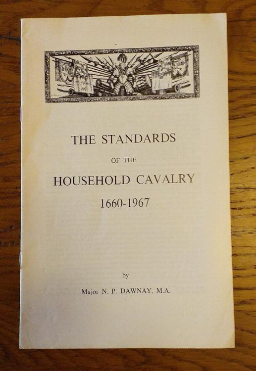 The Standards of the Household Cavalry 1600 to 1967. Part 1 1660 to 1815