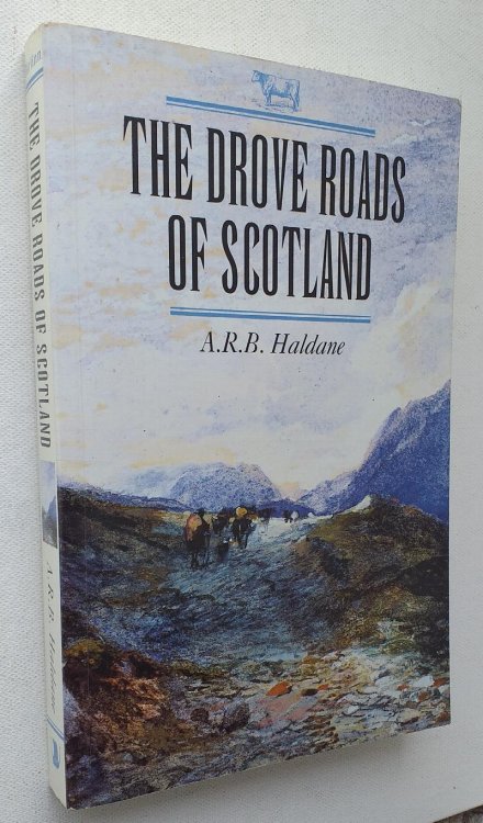 The Drove Roads of Scotland