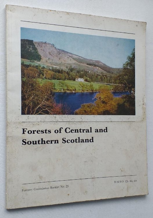 Forests of Central and Southern Scotland (Forestry Commission Booklet No 25)