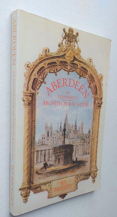 Aberdeen an Illustrated Architectural Guide
