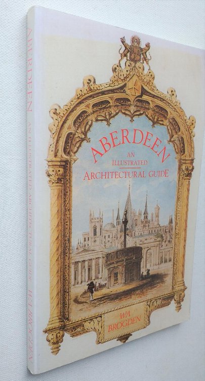 Aberdeen an Illustrated Architectural Guide