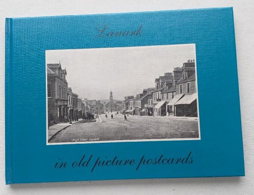 Lanark in Old Picture Postcards.