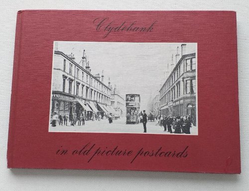 Clydebank in Old Picture Postcards.