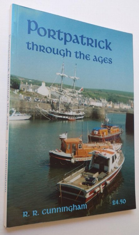 Portpatrick Through the Ages 5th edition