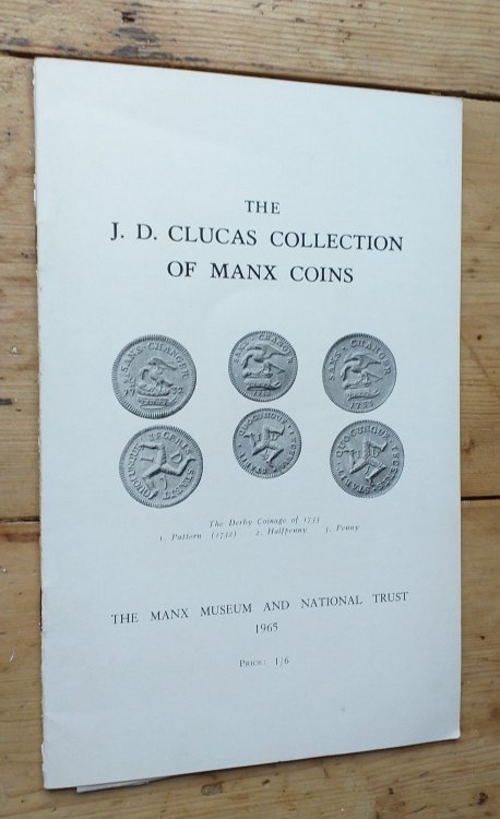 The J. D. Clucas Collection of Manx coins : tokens and medals : a check list with notes