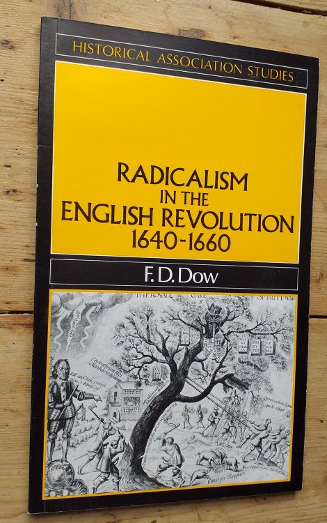 Radicalism in the English Revolution, 1640-1660 (Historical Association Studies)