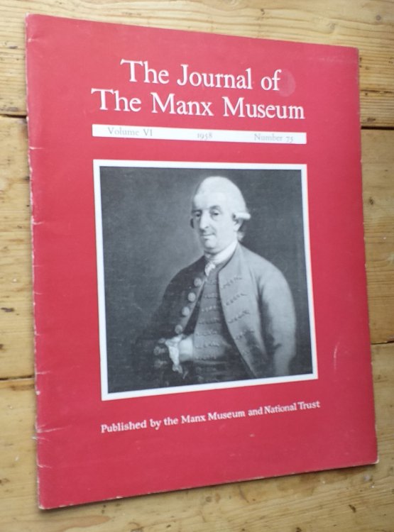 The Journal of the Manx Museum, Volume VI, Number 75 1958